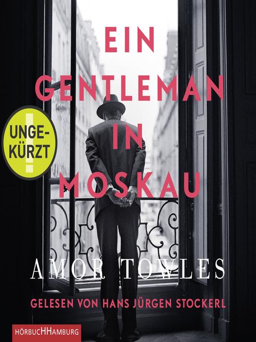 Title details for Ein Gentleman in Moskau by Amor Towles - Available